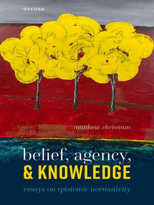 cover image of Belief, Agency, and Knowledge